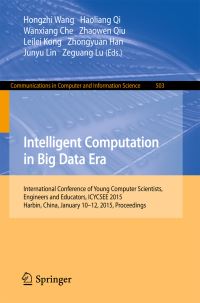 Book Cover for Intelligent Computation in Big Data Era by Engineers and Educators International Conference of Young Computer Scientists