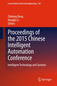 Book Cover for Proceedings of the 2015 Chinese Intelligent Automation Conference. Intelligent Technology and Systems by Chinese Intelligent Automation Conference