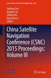 Book Cover for China Satellite Navigation Conference (CSNC) 2015 Proceedings. Volume III by China Satellite Navigation Conference