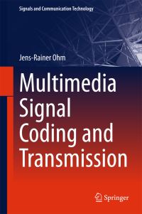 Book Cover for Multimedia Signal Coding and Transmission by JensRainer Ohm