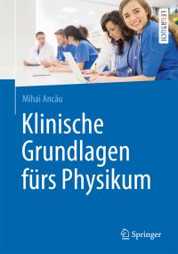 Book Cover for Klinische Grundlagen Fürs Physikum by Mihai Ancau
