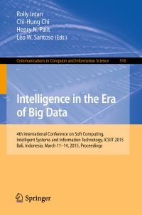 Book Cover for Intelligence in the Era of Big Data by Intelligent Systems and Information Technology International Conference on Soft Computing