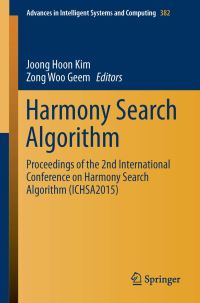 Book Cover for Harmony Search Algorithm by Joong Hoon Kim, Zong Woo Geem