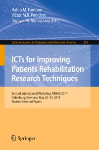 Book Cover for ICTs for Improving Patients Rehabilitation Research Techniques by REHAB Workshop