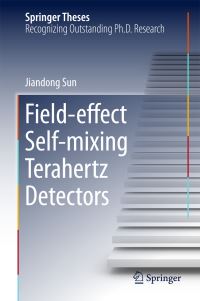 Book Cover for Field-Effect Self-Mixing Terahertz Detectors by Jiandong Sun