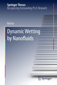 Book Cover for Dynamic Wetting by Nanofluids by Gui Lu