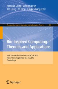 Book Cover for Bio-Inspired Computing by Theories and Applications International Conference on Bioinspired Computing