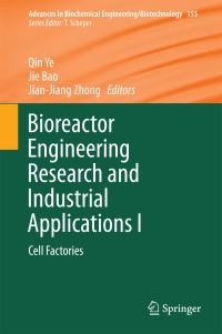 Book Cover for Bioreactor Engineering Research and Industrial Applications I by Jie Bao, Qin Ye, J.-J. Zhong
