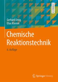 Book Cover for Chemische Reaktionstechnik by Gerhard Emig, Elias Klemm