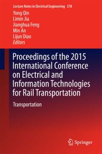Book Cover for Proceedings of the 2015 International Conference on Electrical and Information Technologies for Rail by International Conference on Electrical and Information Technologies for Rail Transportation