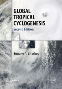 Book Cover for GLOBAL TROPICAL CYCLOGENESIS. Environmental Sciences by Eugene A. Sharkov