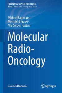 Book Cover for Molecular Radio-Oncology by Michael Baumann, Mechthild Krause, Nils Cordes