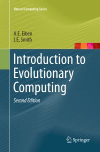 Book Cover for Introduction to Evolutionary Computing by Agoston E Eiben, J E Smith