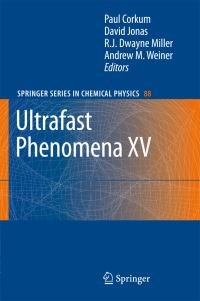 Book Cover for Ultrafast Phenomena XV by Paul Corkum, David M Jonas, Dwayne R Miller, Andrew M Weiner