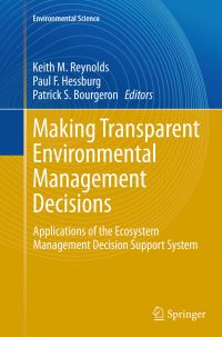 Book Cover for Making Transparent Environmental Management Decisions Environmental Science by Keith M Reynolds, Paul F Hessburg, Patrick S Bourgeron