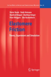 Book Cover for Elastomere Friction by Dieter Besdo, Bodo Heimann, Manfred Klüppel, Matthias Kröger, Peter Wriggers, Udo Nackenhorst