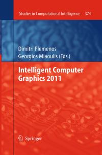 Book Cover for Intelligent Computer Graphics 2011 by Dimitri Plemenos, Georgios Miaoulis