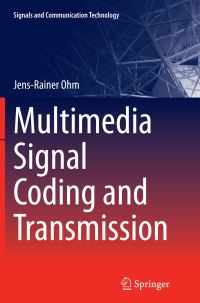 Book Cover for Multimedia Signal Coding and Transmission by JensRainer Ohm
