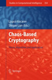 Book Cover for Chaos-Based Cryptography by Ljupco Kocarev, Shiguo Lian