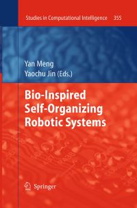 Book Cover for Bio-Inspired Self-Organizing Robotic Systems by Yan Meng, Yaochu Jin