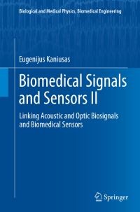 Book Cover for Biomedical Signals and Sensors II by Eugenijus Kaniusas