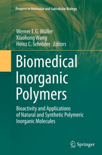 Book Cover for Biomedical Inorganic Polymers by Werner E G Müller, Xiaohong Wang, Heinz C Schröder