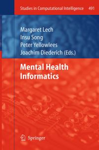 Book Cover for Mental Health Informatics by Margaret Lech, Insu Song, Peter Yellowlees, Joachim Diederich