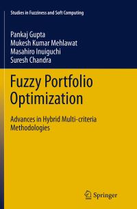 Book Cover for Fuzzy Portfolio Optimization by Pankaj Gupta, Mukesh Kumar Mehlawat, Masahiro Inuiguchi, Suresh Chandra