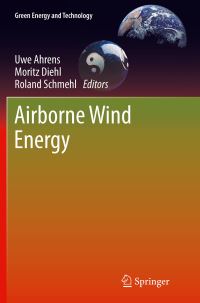 Book Cover for Airborne Wind Energy by Uwe Ahrens, Moritz Diehl, Roland Schmehl