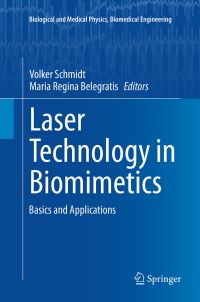 Book Cover for Laser Technology in Biomimetics by Volker Schmidt, Maria Regina Belegratis