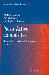 Book Cover for Piezo-Active Composites by Vitaly Yu Topolov, Paolo Bisegna, Christopher R Bowen