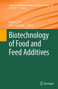 Book Cover for Biotechnology of Food and Feed Additives by Holger Zorn, Peter Czermak