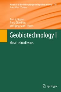 Book Cover for Geobiotechnology. I Metal-Related Issues by Axel Schippers, Franz Glombitza, W. Sand