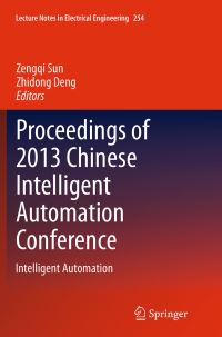 Book Cover for Proceedings of 2013 Chinese Conference by Zengqi Sun, Zhidong Deng
