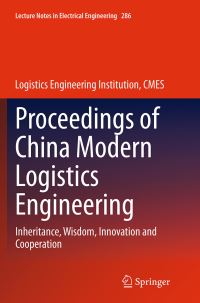 Book Cover for Proceedings of China Modern Logistics Engineering by CMES Logistics Engineering Institution