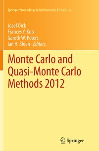 Book Cover for Monte Carlo and Quasi-Monte Carlo Methods 2012 by Josef Dick, Frances Y Kuo, Gareth W Peters, Ian H Sloan