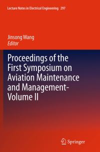Book Cover for Proceedings of the First Symposium on Aviation Maintenance and Management. Volume II by Symposium on Aviation Maintenance and Management