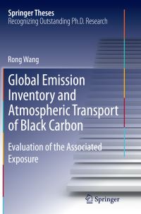 Book Cover for Global Emission Inventory and Atmospheric Transport of Black Carbon by Rong Wang