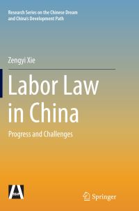 Book Cover for Labor Law in China by Zengyi Xie