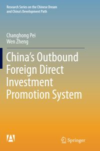 Book Cover for China's Outbound Foreign Direct Investment Promotion System by Changhong Pei, Wen Zheng