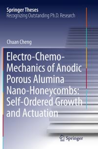 Book Cover for Electro-Chemo-Mechanics of Anodic Porous Alumina Nano-Honeycombs by Chuan Cheng