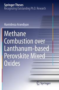 Book Cover for Methane Combustion Over Lanthanum-Based Perovskite Mixed Oxides by Hamidreza Arandiyan