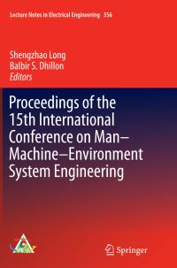 Book Cover for Proceedings of the 15th International Conference on Man-Machine-Environment System Engineering by Shengzhao Long, Balbir S Dhillon