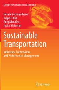 Book Cover for Sustainable Transportation by Henrik Gudmundsson, Ralph P Hall, Greg Marsden, Josias Zietsman