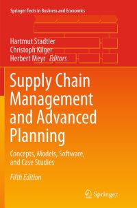 Book Cover for Supply Chain Management and Advanced Planning by Hartmut Stadtler, Christoph Kilger, Herbert Meyr