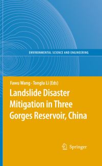 Book Cover for Landslide Disaster Mitigation in Three Gorges Reservoir, China by Fawu Wang, Tonglu Li