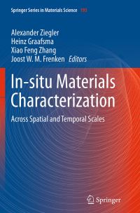 Book Cover for In-Situ Materials Characterization by Alexander Ziegler, Heinz Graafsma, XiaoFeng Zhang, Joost W M Frenken