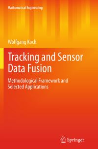 Book Cover for Tracking and Sensor Data Fusion by Wolfgang Koch