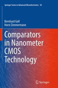 Book Cover for Comparators in Nanometer CMOS Technology by Bernhard Goll, Horst Zimmermann