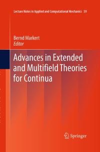 Book Cover for Advances in Extended and Multifield Theories for Continua by Bernd Markert